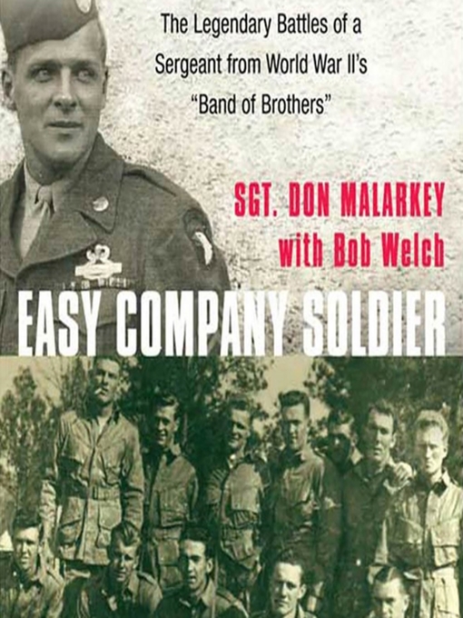 easy company soldier by don malarkey